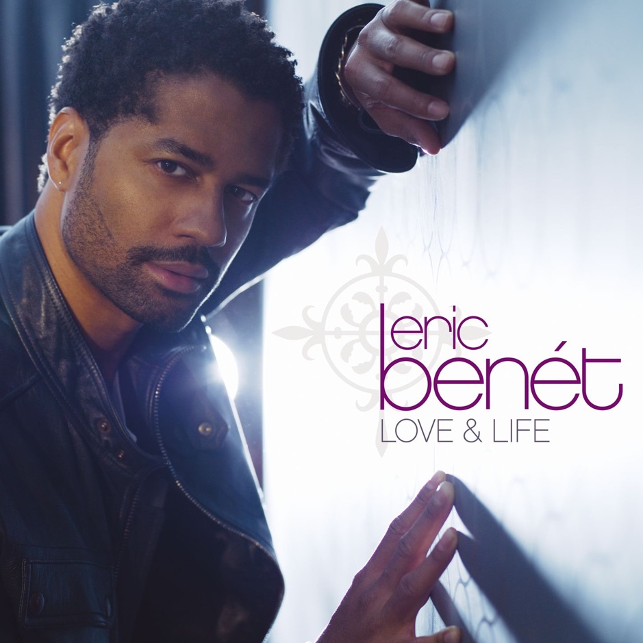 Eric Benet - Love & Life